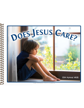 Visualized Song Book: Does Jesus Care?