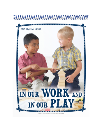 Visualized Song Book: In Our Work and In Our Play
