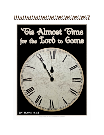 Visualized Song Book: ’Tis Almost Time for the Lord to Come