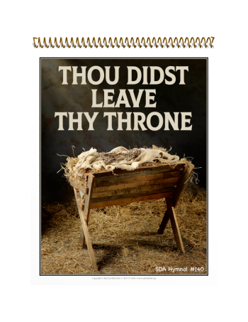 Visualized Song Book: Thou Didst Leave Thy Throne
