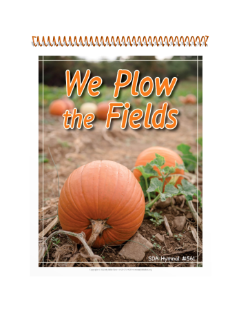 Visualized Song Book: We Plow the Fields