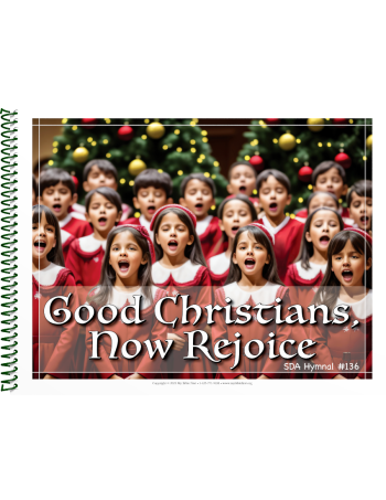 Visualized Song Book: Good Christians Now Rejoice