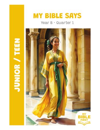 Digital Junior/Teen Bible Lessons Year B Quarter 1