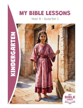 Digital Kindergarten Bible Lessons Year B Quarter 1