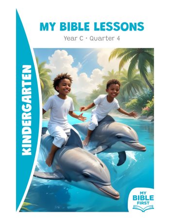 Digital Kindergarten Bible Lessons Year C Quarter 4