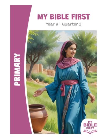 Primary Bible Lessons Year A Quarter 2