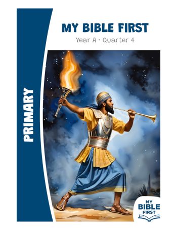Primary Bible Lessons Year A Quarter 4
