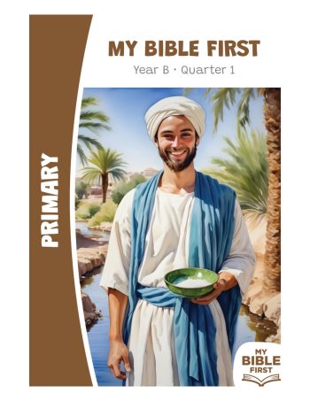 Primary Bible Lessons Year B Quarter 1